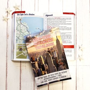 New York e New England Travelbook - On the road nel nord-est degli Stati Uniti